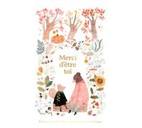 Merci d'être toi