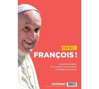 Merci François !: tout simplement