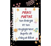 Merci Maître: Carnet de Notes pour Maître| Cadeau Original et Personnalisé de Fin D'année Scolaire | Format A5
