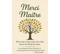 Merci Maître: Un carnet de notes pour dire merci avec le cœur
