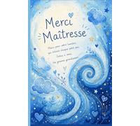 Merci Maîtresse: Carnet cadeau à remplir pour offrir à sa maîtresse d'école | pages dédiées aux photos souvenirs de classe | intérieur crème de 118 pages | couverture aspect mat.