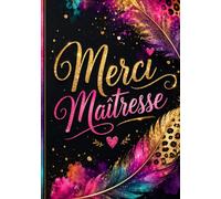 Merci maitresse: carnet de note, souvenir et rendez vous
