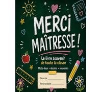 Merci Maîtresse: Le livre d'or souvenir de la ompléter par les élèves pour un cadeau de fin d’année unique