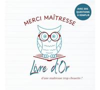 Merci maitresse livre d'or pour une maitresse trop chouette avec questions à remplir