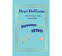 Merci maitresse pour cette belle année: Carnet maîtresse à offrir en cadeau