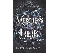 Merciless Heir: a Dark Mafia Alpha Wolf Shifter Forced Marriage Romance (Merciless Alphas)