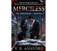 MERCILESS: The Ashford Rivals - Book Two: 2 (The Ashford Rivals Trilogy Plan)