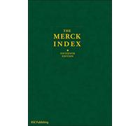 The Merck Index: An Encyclopedia Of Chemicals Drugs And Biologicals