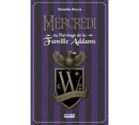 Mercredi ou l'héritage de la famille Adams