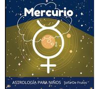 MERCURIO: Astrología para niños