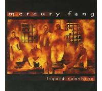 Mercury Fang - Liquid Sunshine