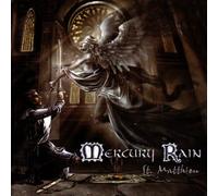 Mercury Rain - St.Matthieu