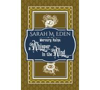 Mercury Raine: a Whisper in the Wind