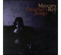 Mercury Rev - Deserter's Song (+Bonus)