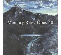 Mercury Rev - Opus 40