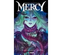Mercy 3. La Mina Los Recuerdos Y La Mortalidad