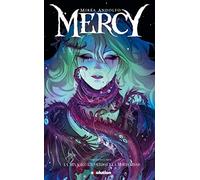 Mercy 3. La mina, los recuerdos y la mortalidad