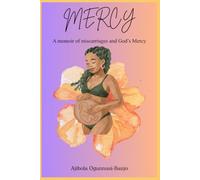 Mercy: A memoir of miscarriages and God's Mercy