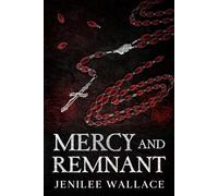 Mercy and Remnant: 2 (Saintless Sons)
