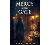 Mercy at the Gate