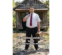 Mercy, die Straßenritze - Buch 04 - Der Sumpfmann und die Hure: Eine 25-teilige Horror-Genre-Mix-Serie - ein himmlisch-höllisches Epos - eine unvergessliche Geschichte.