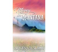 Mercy in Montana: Mail-Order Brides of Misfortune Book 1