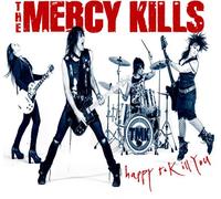 Mercy Kills - Happy to Kill You