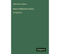 Mercy Philbrick's Choice: in large print
