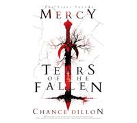 Mercy: Tears of the Fallen (The First Volume): 1