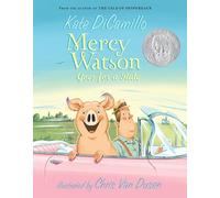 Mercy Watson Goes for a Ride: (A Funny and Heartwarming Chapter Book about a Lovable, Toast-Eating Pig - Perfect for Early Readers and Kids Ages 5-7 in Grades K-3): 2