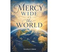 Mercy Wide as the World: On Compassion, Connection, and the Shared Weight of Being Human