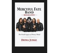 MERCYFUL FATE BAND BIOGRAPHY: The Occult Legacy of Heavy Metal