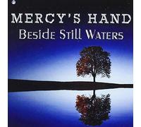 Mercy's Hand - Beside Still Waters