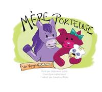 Mère Porteuse: Un Voyage d'Amour