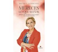 Mereces Lo Que Sueñas