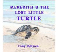 Meredith and the Lost Little Turtle