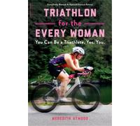 Meredith Atwood Triathlon for the Every Woman (Tapa blanda) (Importación USA)