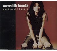 Meredith Brooks - What would happen [Single-CD]