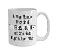 Merezco Algo Mejor, Dijo Una Vez Una Mujer Sabia. Taza Porcelana Taza De Café Cerámica Tazas Para Leche Bebidas Hogar 330Ml