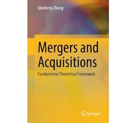 Mergers and Acquisitions: Fundamental Theoretical Framework