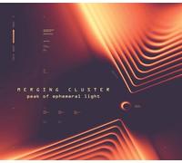 Merging Cluster - Merging Cluster - Peak Of Ephemeral Light