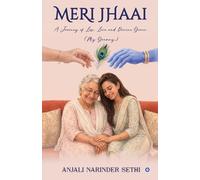 Meri Jhaai: A Journey of Loss, Love and Divine Grace ( My Granny)