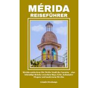 MÉRIDA REISEFÜHRER