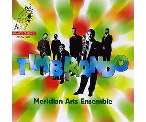 Meridian Arts Ensemble - Timbrando