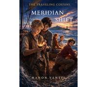 Meridian Shift (The Traveling Cousins)