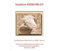 Merinos en provence au xixeme siecle: Essai sur l amelioration des