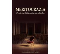 Meritocrazia. Il conto che l'Italia non ha mai voluto fare