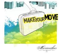 Meriwether - Make Your Move