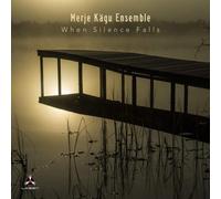 Merje Kägu Ensemble When Silence Falls (CD) Album (Importación USA)