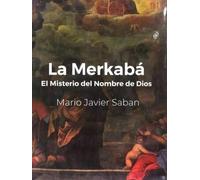 MERKABA EL MISTERIO DEL NOMBRE DE DIOS